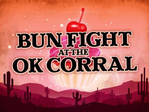 Bunfight at the OK Corral