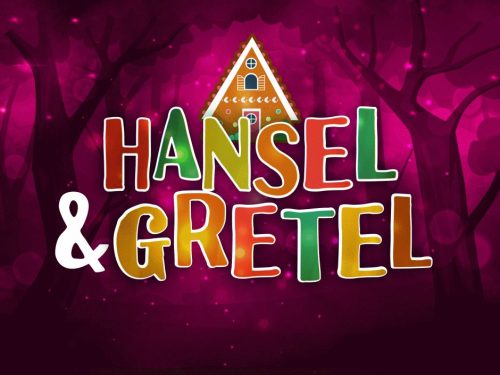 Hansel and Gretel