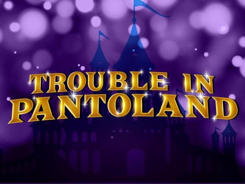 Trouble In Pantoland